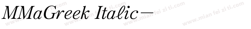 MMaGreek Italic字体转换